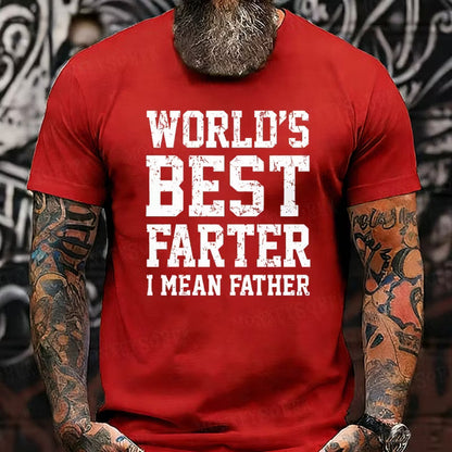 World's Best Farter I Mean Father Graphic T-Shirt