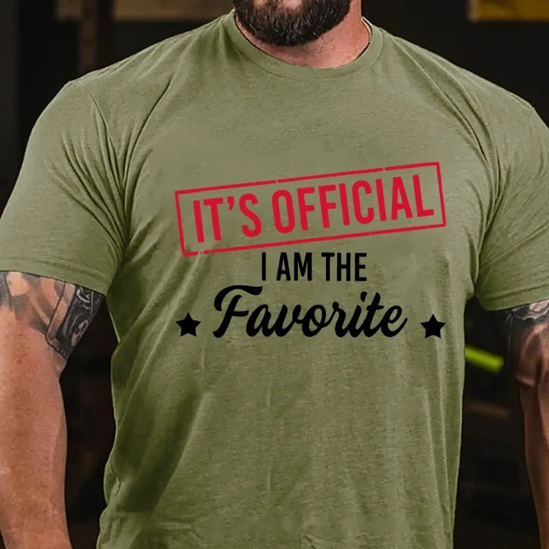 It's Official I Am The Favorite Graphic T-Shirt