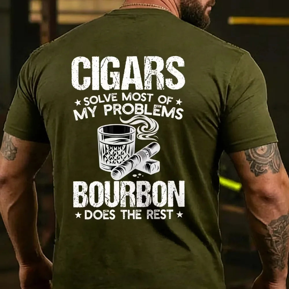 Cigars Solve Most Of My Problems Bourbon Does The Rest T-shirts