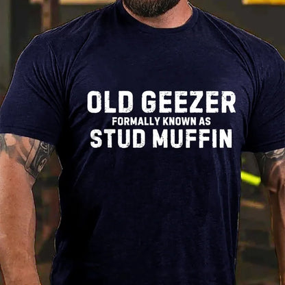 Old Geezer Formerly Known As Stud Muffin Graphic T-Shirt