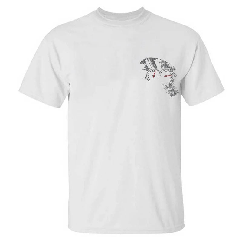 I May Be Ugly But My Car Is Fast As F*ck T-shirt
