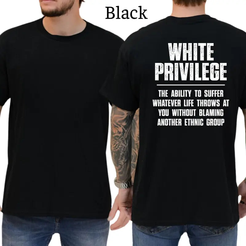 White Privilege Graphic T-Shirt