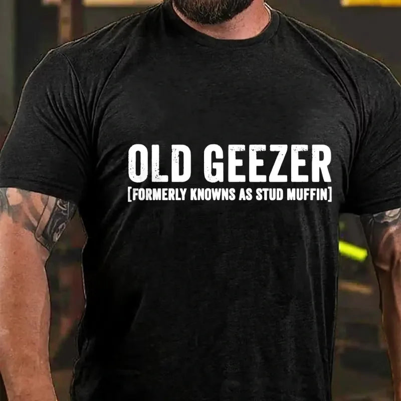 Old Geezer Formerly Known As Stud Muffin T-Shirt Graphic T-Shirt