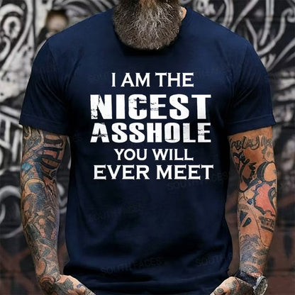 I'm The Nicest Asshole You'll Ever Meet Graphic T-Shirt