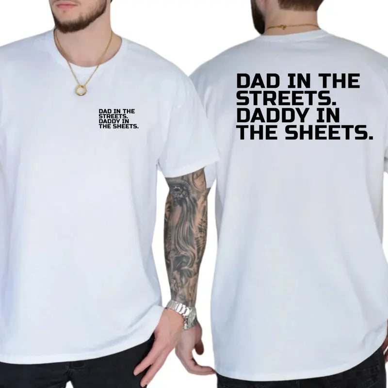 Daddy in the Sheets Two-Sided Graphic T-Shirt