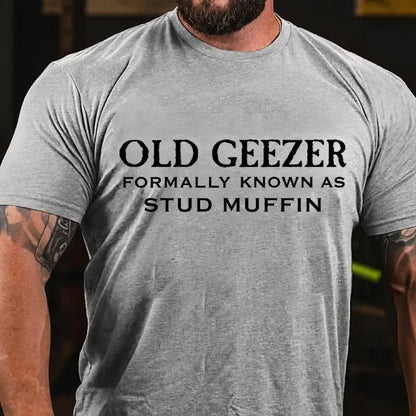 Old Geezer Formerly Known As Stud Muffin Graphic T-Shirt