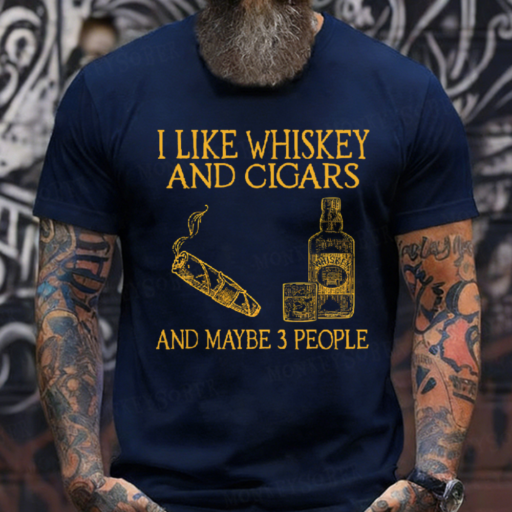 I Like Whiskey And Cigars And Maybe 3 People Graphic T-Shirt