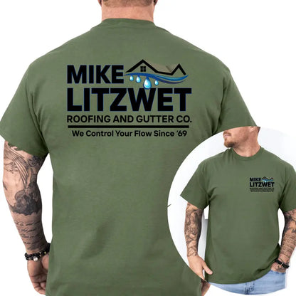 Mike Litzwet Roofing and Gutter Co Graphic T-Shirt