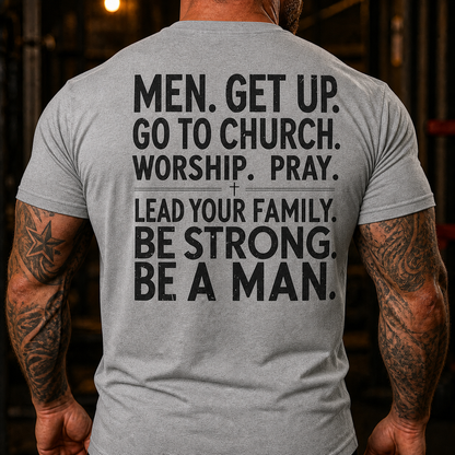 Men Get Up Go To Church Lead Your Family Back Print T-Shirt