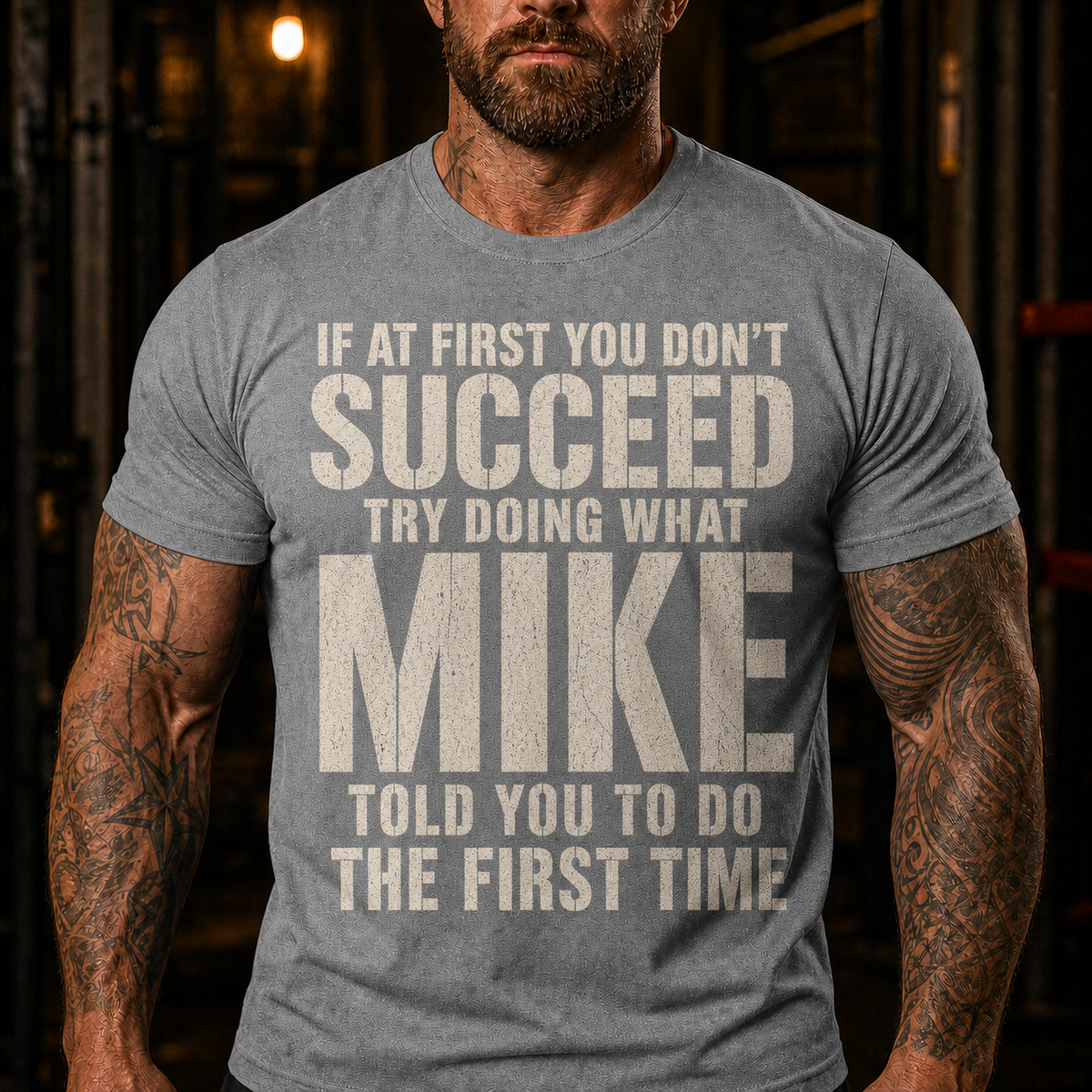 Try Doing What Mike Told You Graphic T-Shirt