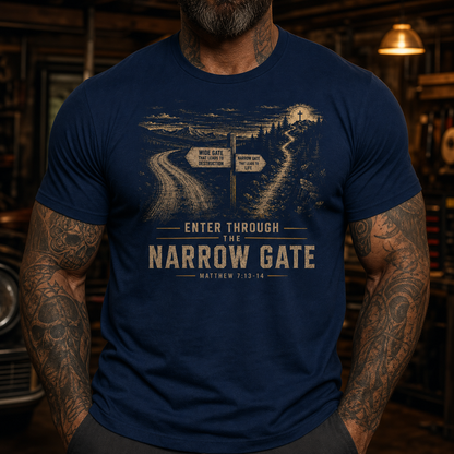 Narrow Gate Matthew 7:13–14 Christian Graphic T-Shirt