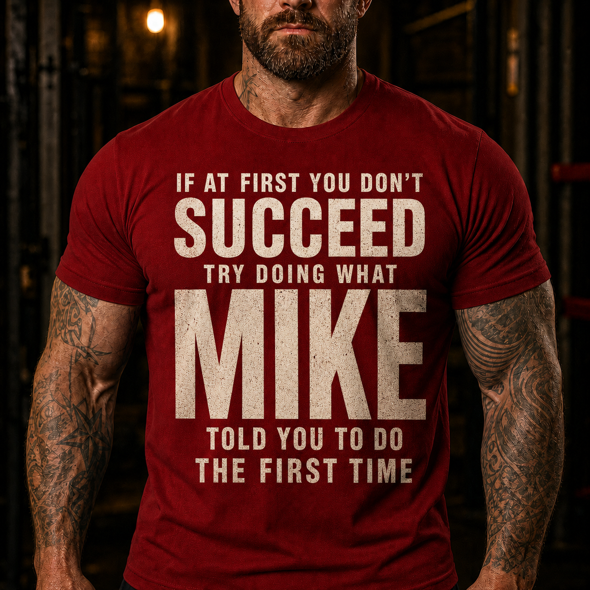 Try Doing What Mike Told You Graphic T-Shirt