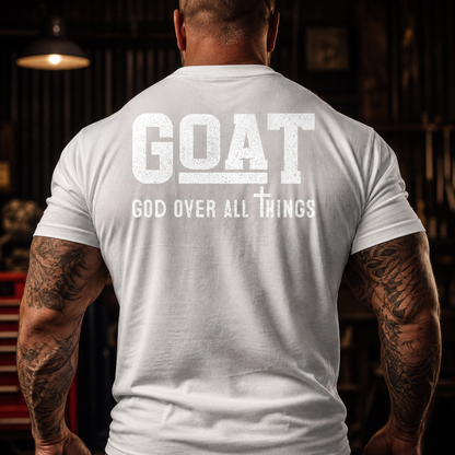 GOAT God Over All Things Christian Graphic T-Shirt