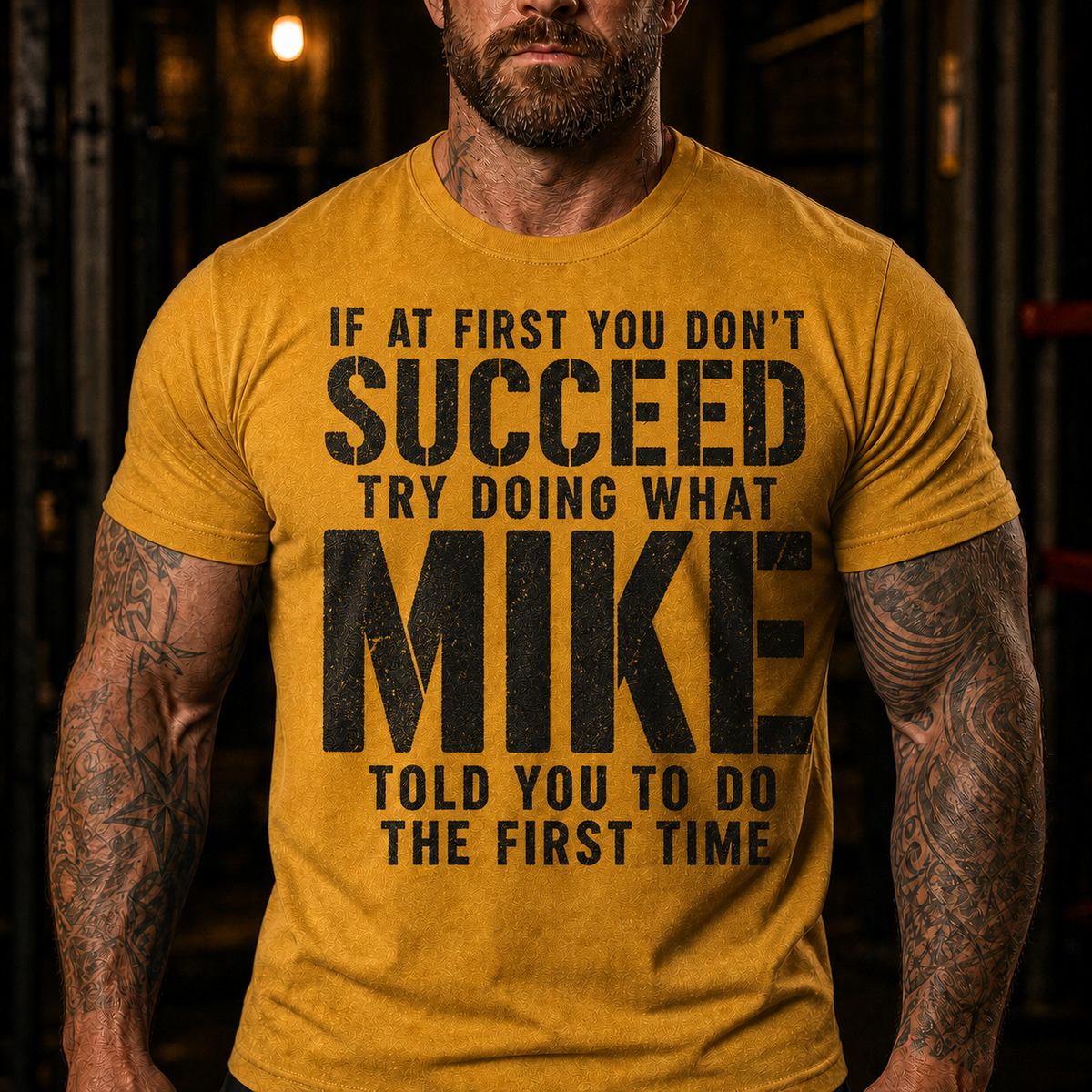 Try Doing What Mike Told You Graphic T-Shirt