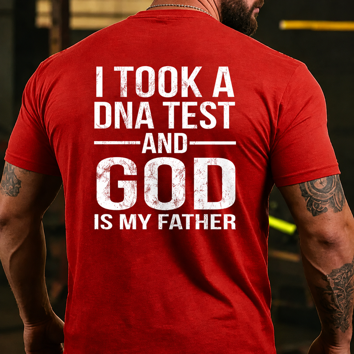 I Took A Test And God Is My Father Father's Day Back T-shirts