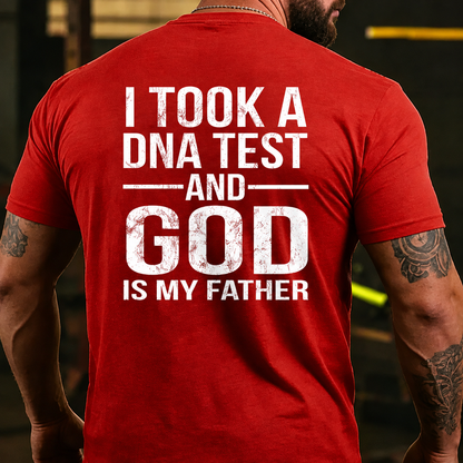 I Took A Test And God Is My Father Father's Day Back T-shirts