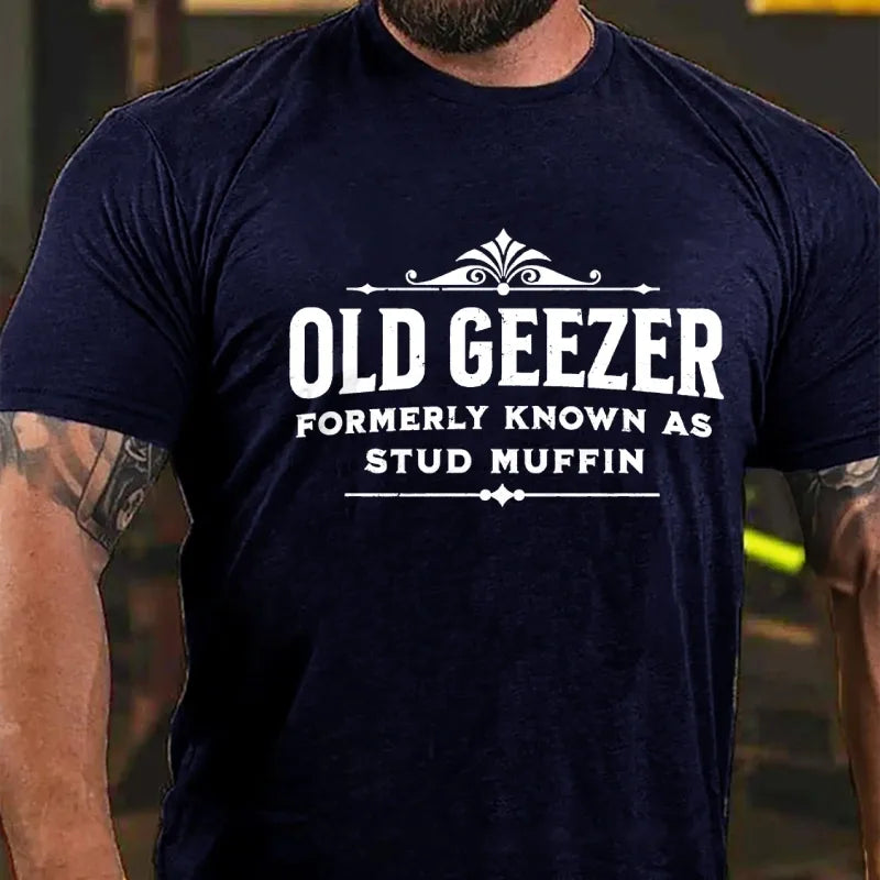 Old Geezer Formerly Known As Stud Muffin Graphic T-Shirt