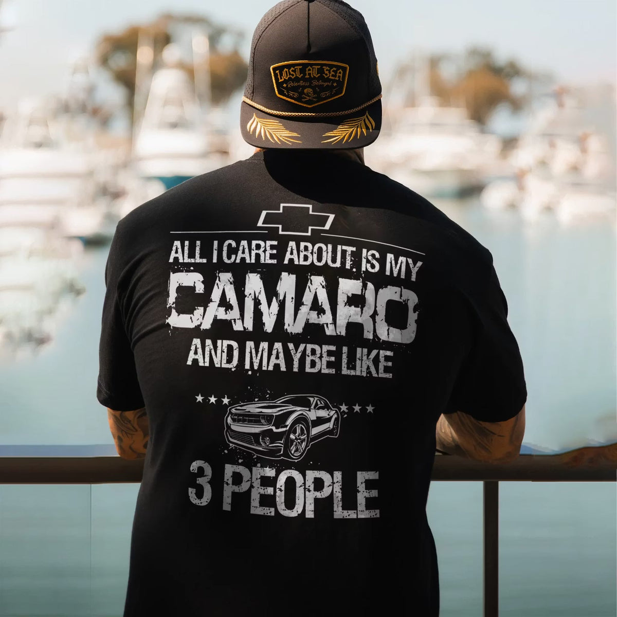 All I Care About Is My Camaro And Maybe Like 3 People T-shirt