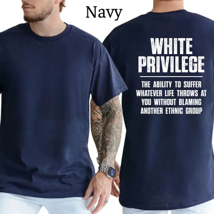 White Privilege Graphic T-Shirt