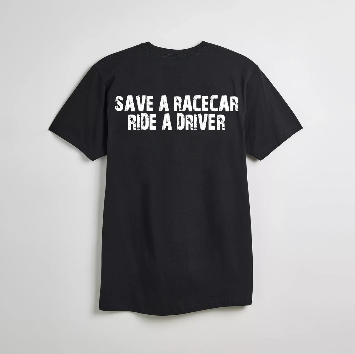 Save A Racecar Ride A Driver T-shirt