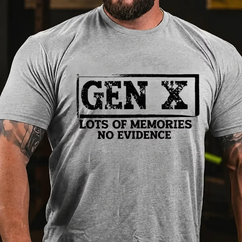Gen X Lots Of Memories No Evidence Graphic T-Shirt