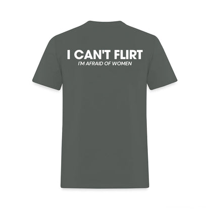 I Can't Flirt I'm Afraid of Women Printed Men's T-Shirt