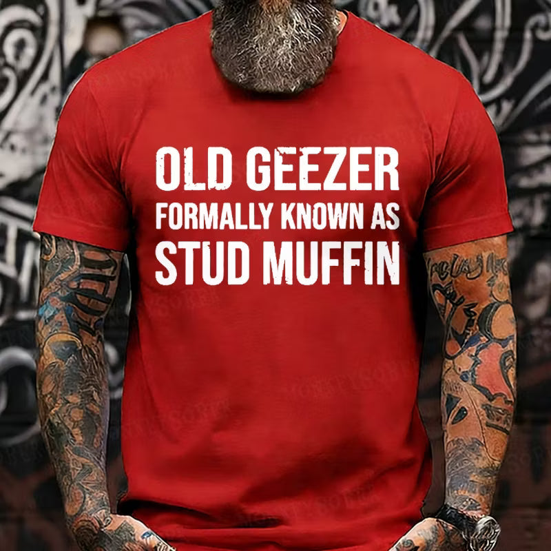 Old Geezer Formerly Known As Stud Muffin Graphic T-Shirt