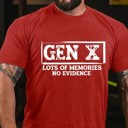 Gen X Lots Of Memories No Evidence Graphic T-Shirt