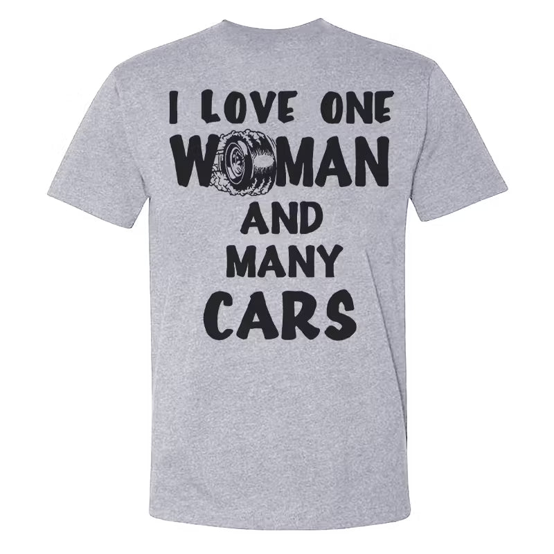I Love One Woman And Many Cars T-shirts