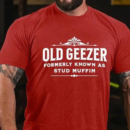 Old Geezer Formerly Known As Stud Muffin Graphic T-Shirt