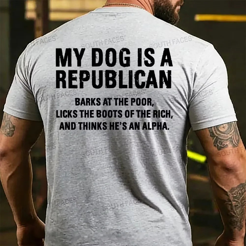 My Dog Is A Republican Funny Back T-shirt