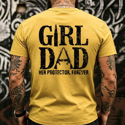Girl Dad Her Protector, Forever  Back T-Shirts
