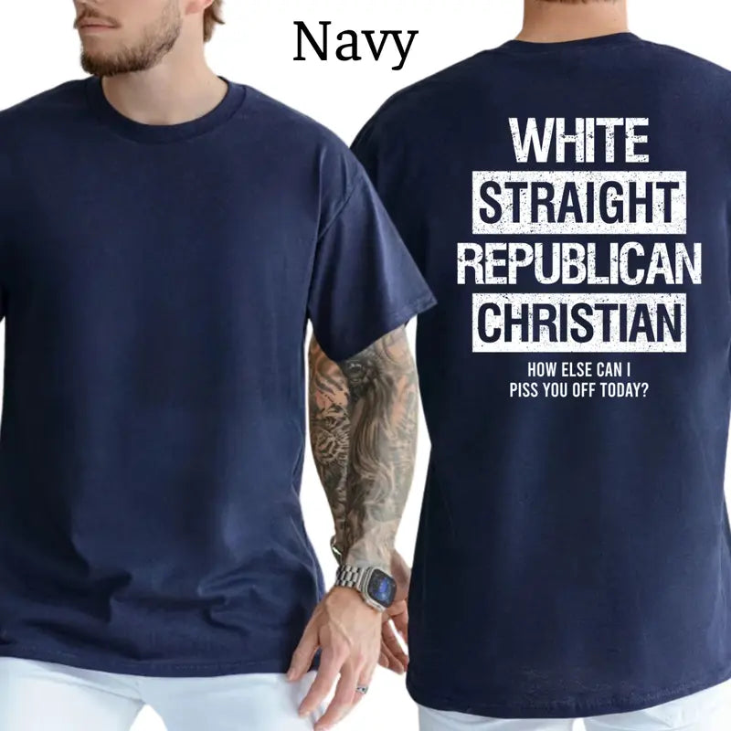 White Straight Republican Christian Graphic T-Shirt
