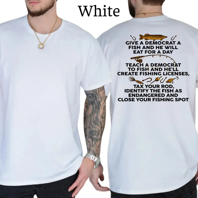 Give a Democrat a Fish Graphic T-Shirt