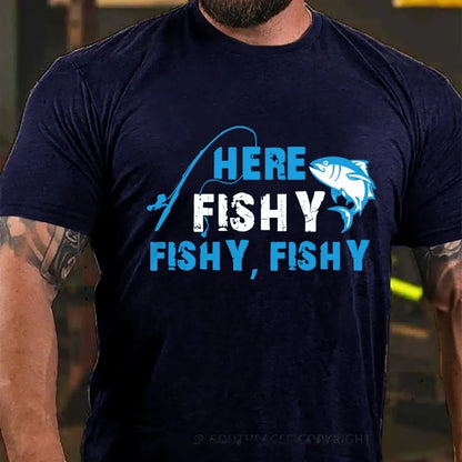 Funny Fisherman HereFishyFishyFishy Fishing Graphic T-Shirt