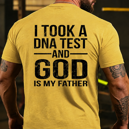 I Took A Test And God Is My Father Father's Day Back T-shirts