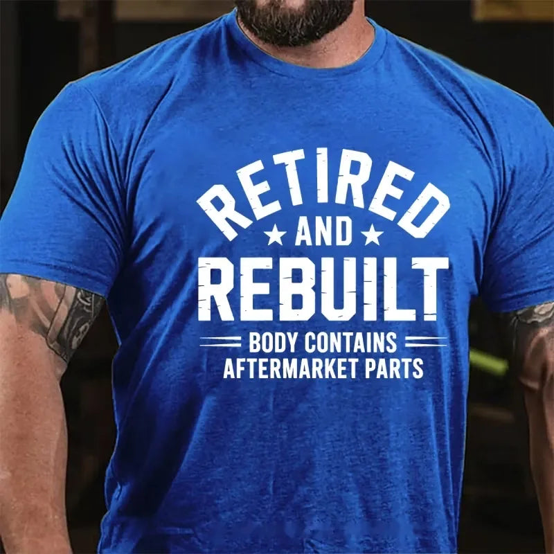 Retired And Rebuilt Body Contains After Market Parts Graphic T-Shirt