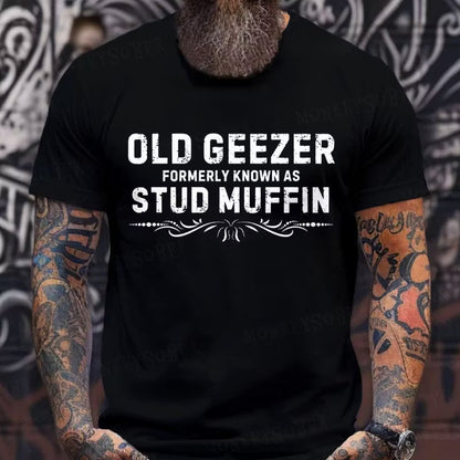 Old Geezer Formerly Known As Stud Muffin Graphic T-Shirt