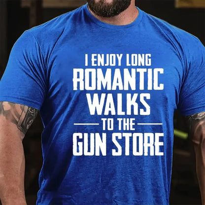 I Enjoy Long Romantic Walks To The Gun Store Graphic T-Shirt