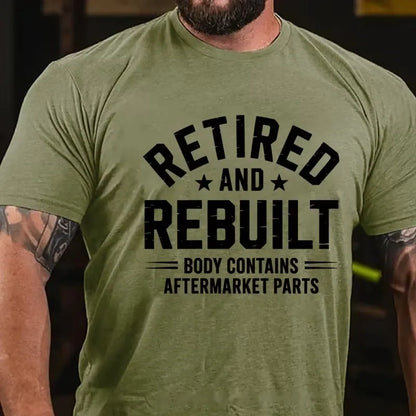 Retired And Rebuilt Body Contains After Market Parts Graphic T-Shirt