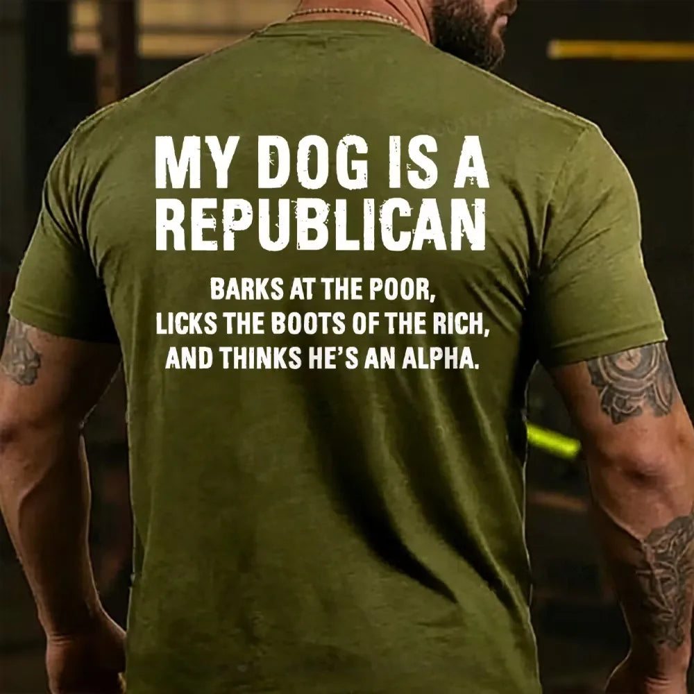 My Dog Is A Republican Funny Back T-shirt
