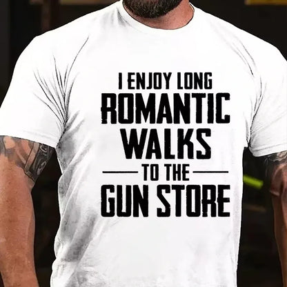 I Enjoy Long Romantic Walks To The Gun Store Graphic T-Shirt