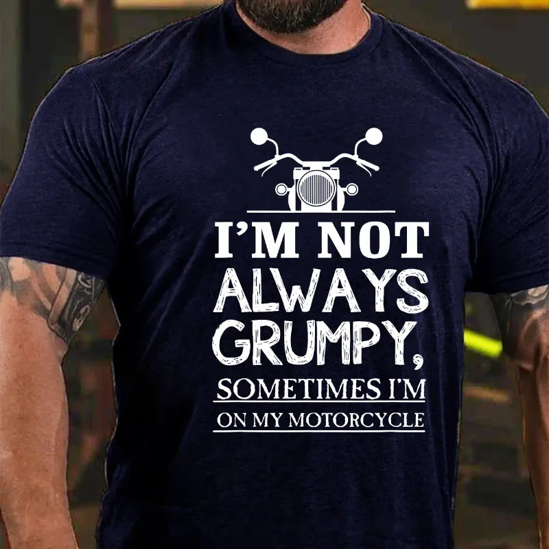 I'm Not Always Grumpy Men Graphic T-Shirt