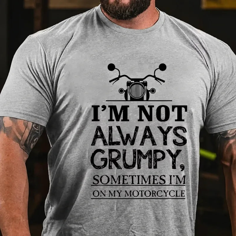 I'm Not Always Grumpy Men Graphic T-Shirt