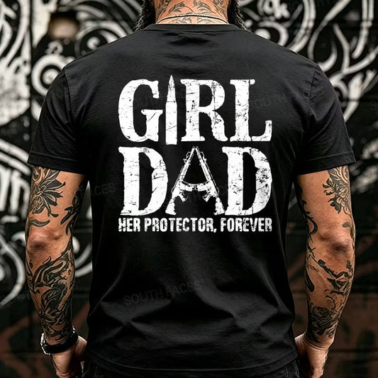 Girl Dad Her Protector, Forever  Back T-Shirts