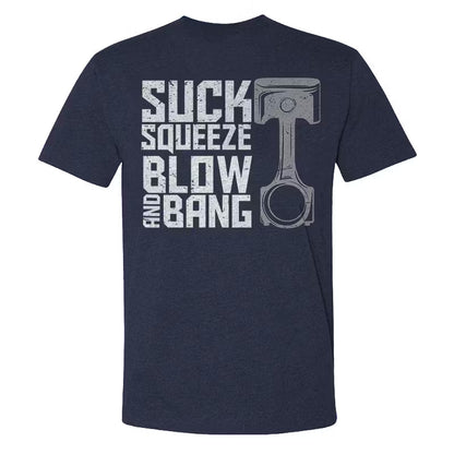 Suck Squeeze Blow And Bang T-shirts
