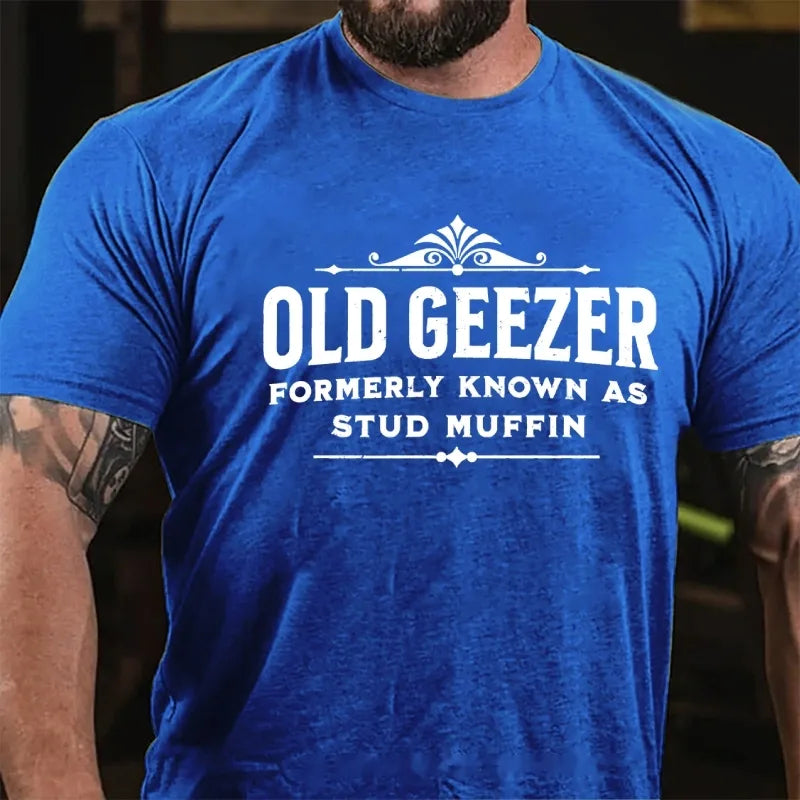 Old Geezer Formerly Known As Stud Muffin Graphic T-Shirt