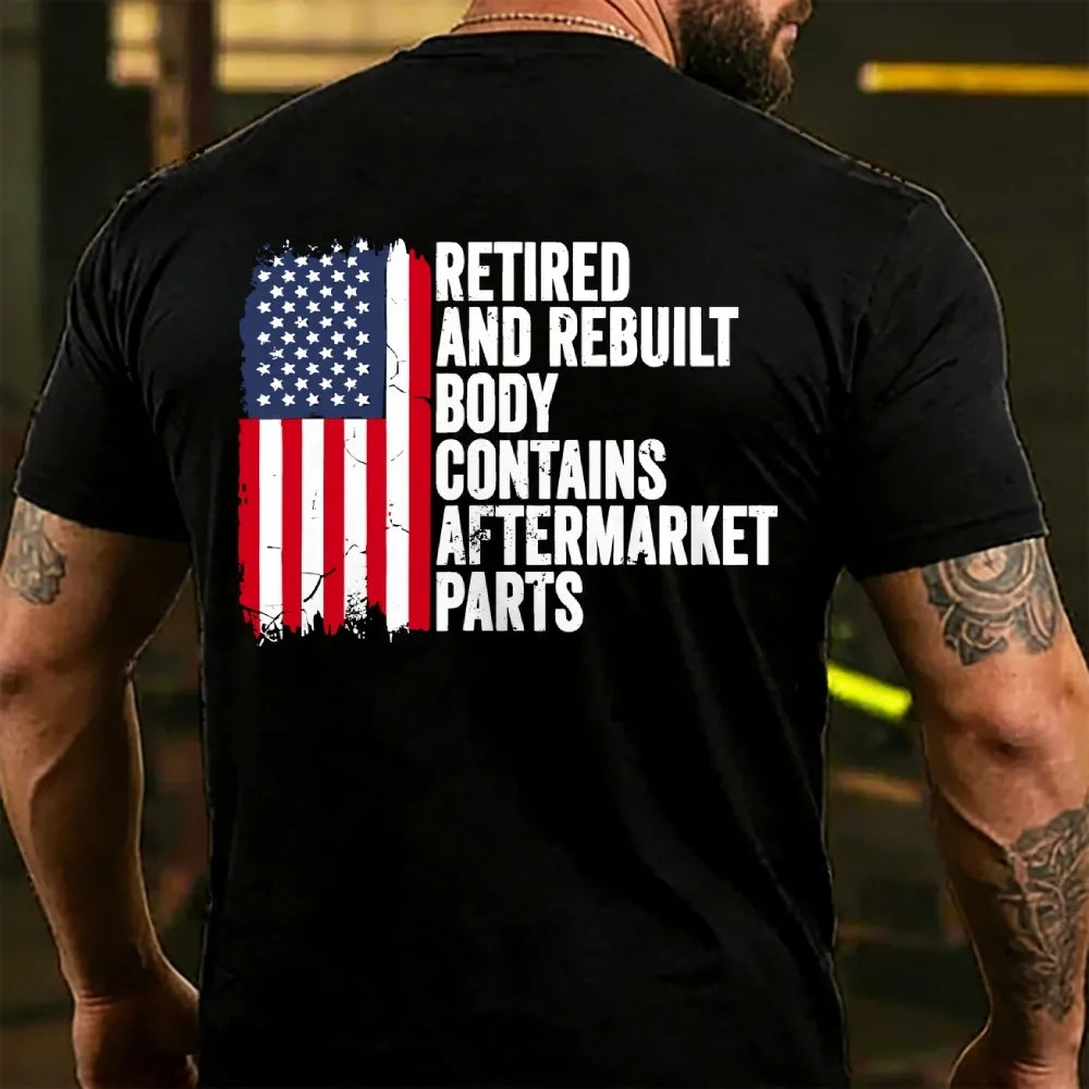 Retirerd And Rebuilt Body Contains Aftermarket Parts T-shirt