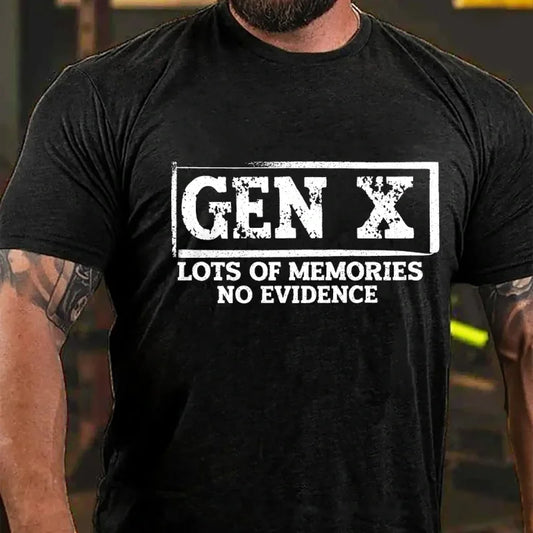 Gen X Lots Of Memories No Evidence Graphic T-Shirt