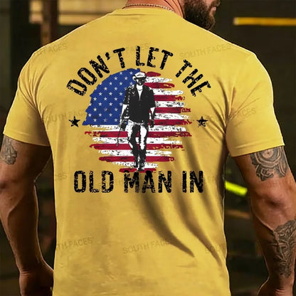 Don't Let The Old Man In T-shirts
